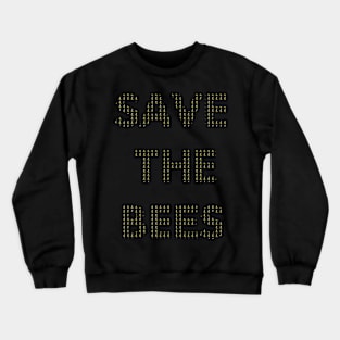 Save The Bees Crewneck Sweatshirt